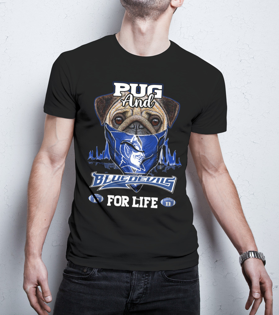 Pug And Blue Devils For Life T-Shirt
