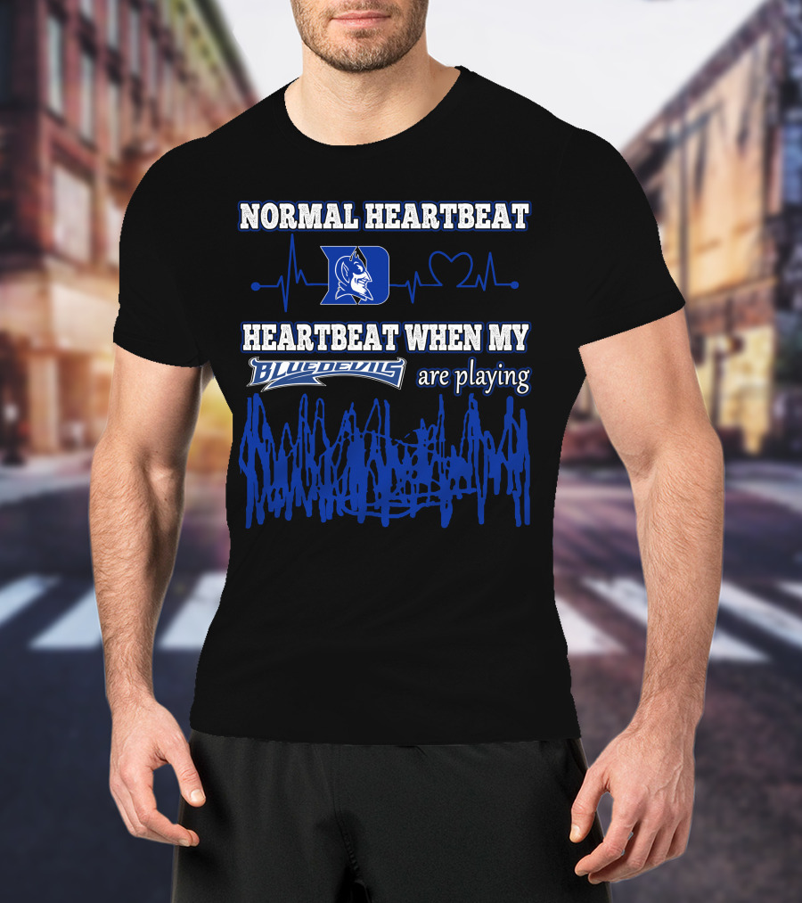 Normal Heartbeat Heartbeat When My Blue Devils Are Playing T-Shirt