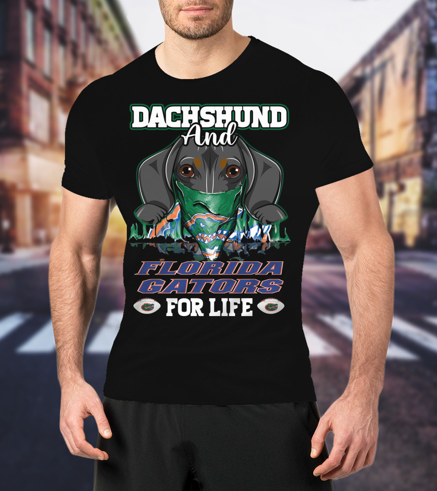 Dachshund And Florida Gators For Life T-Shirt