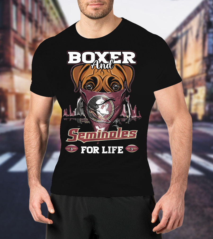 Boxer And Seminoles For Life T-Shirt