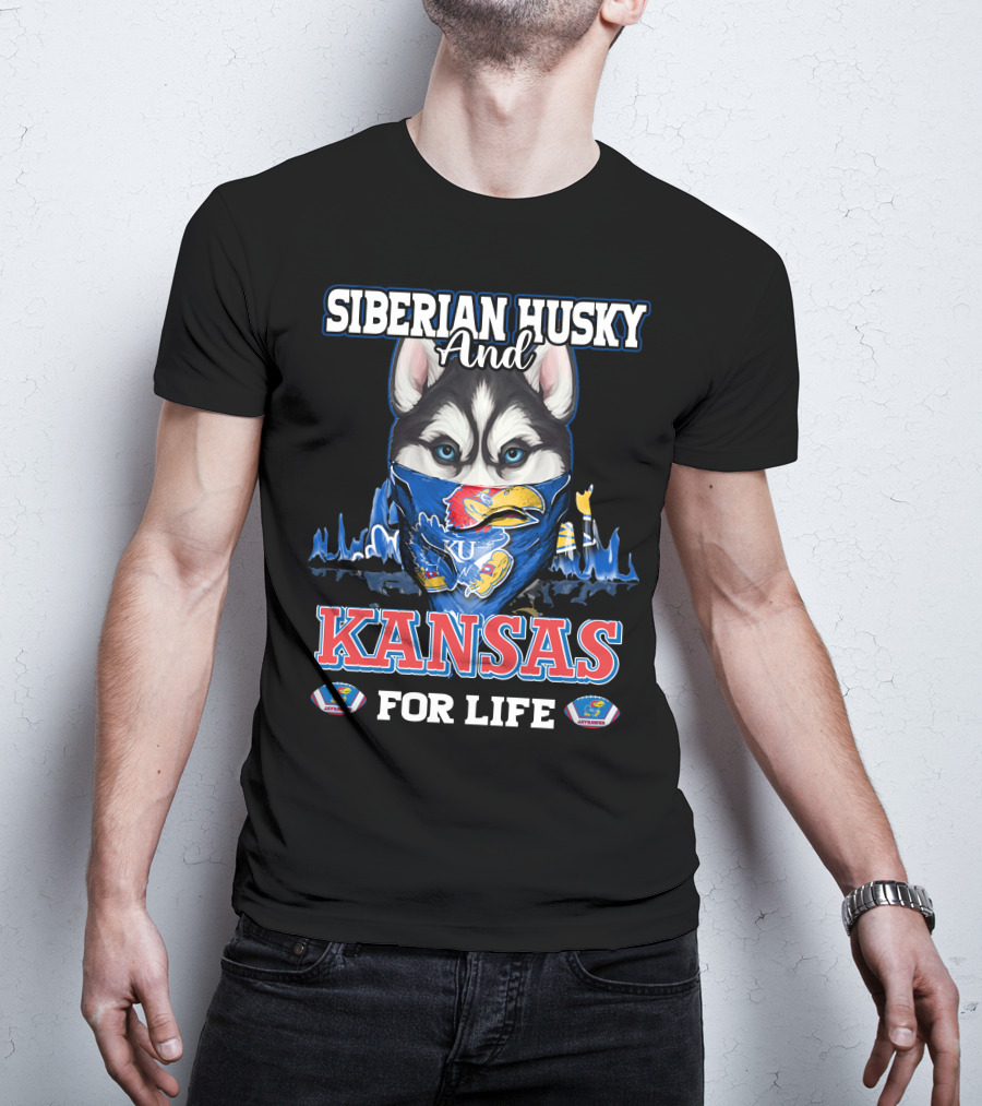 Siberian Husky And Kansas Jayhawks For Life T-Shirt