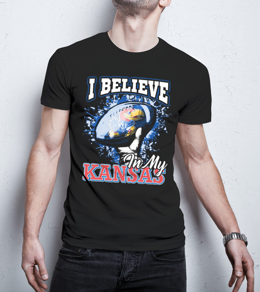 I Believe In My Kansas KU Jayhawks T-Shirt