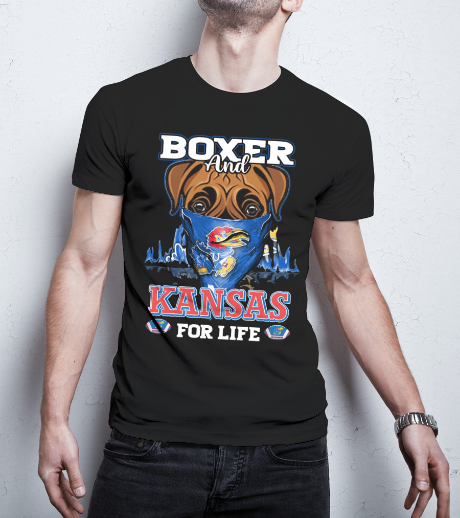 Boxer And Kansas Jayhawks For Life T-Shirt