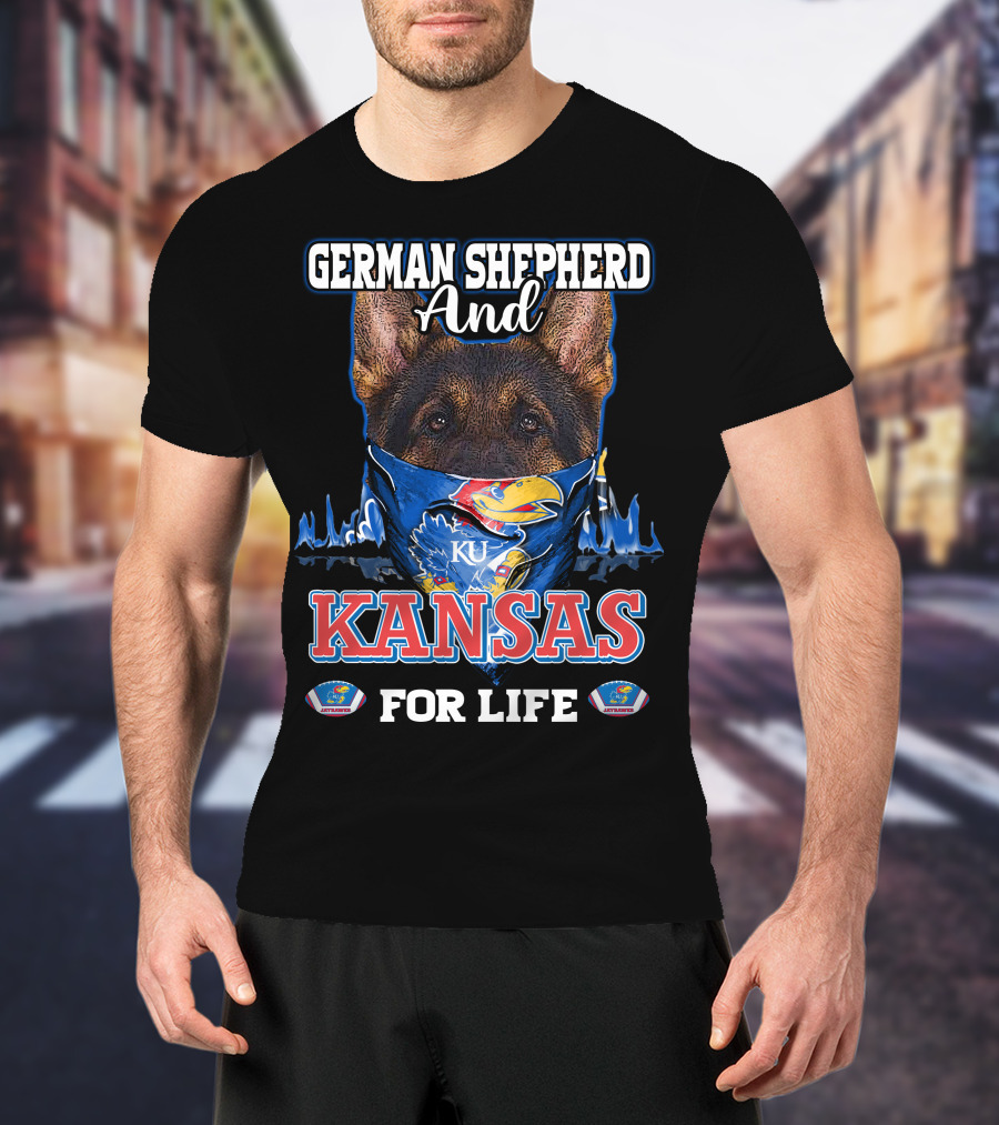 German Shepherd And KU Kansas For Life T-Shirt
