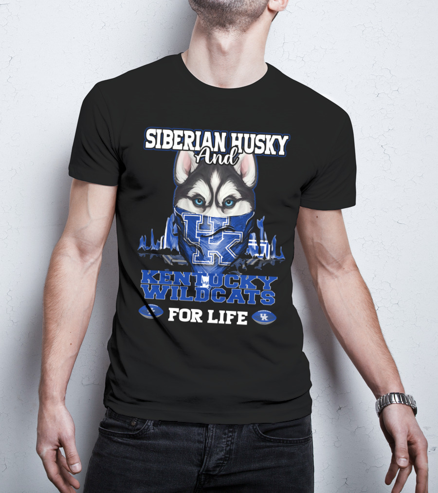 Siberian Husky And Kentucky Wildcats For Life T-Shirt