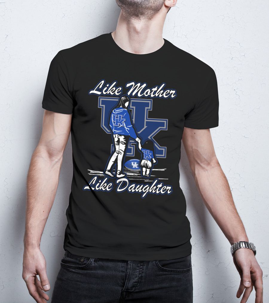 Like Mother Like Daughter Kentucky Wildcats T-Shirt