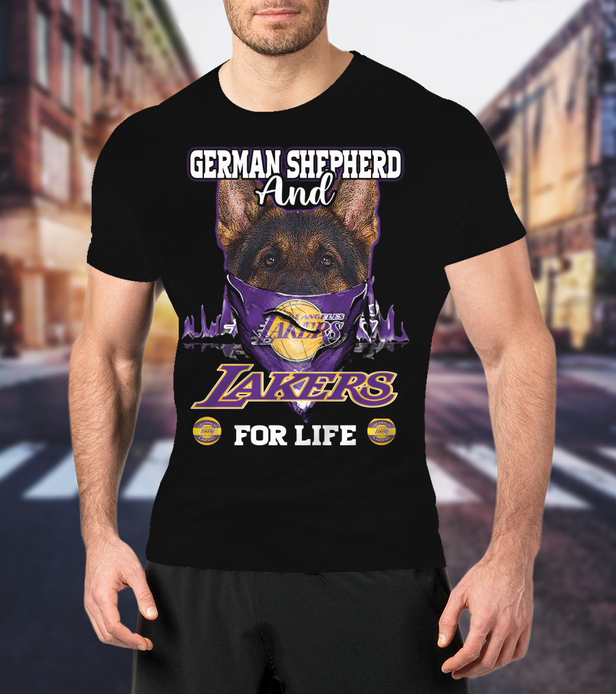 German Shepherd And Los Angeles Lakers For Life T-Shirt
