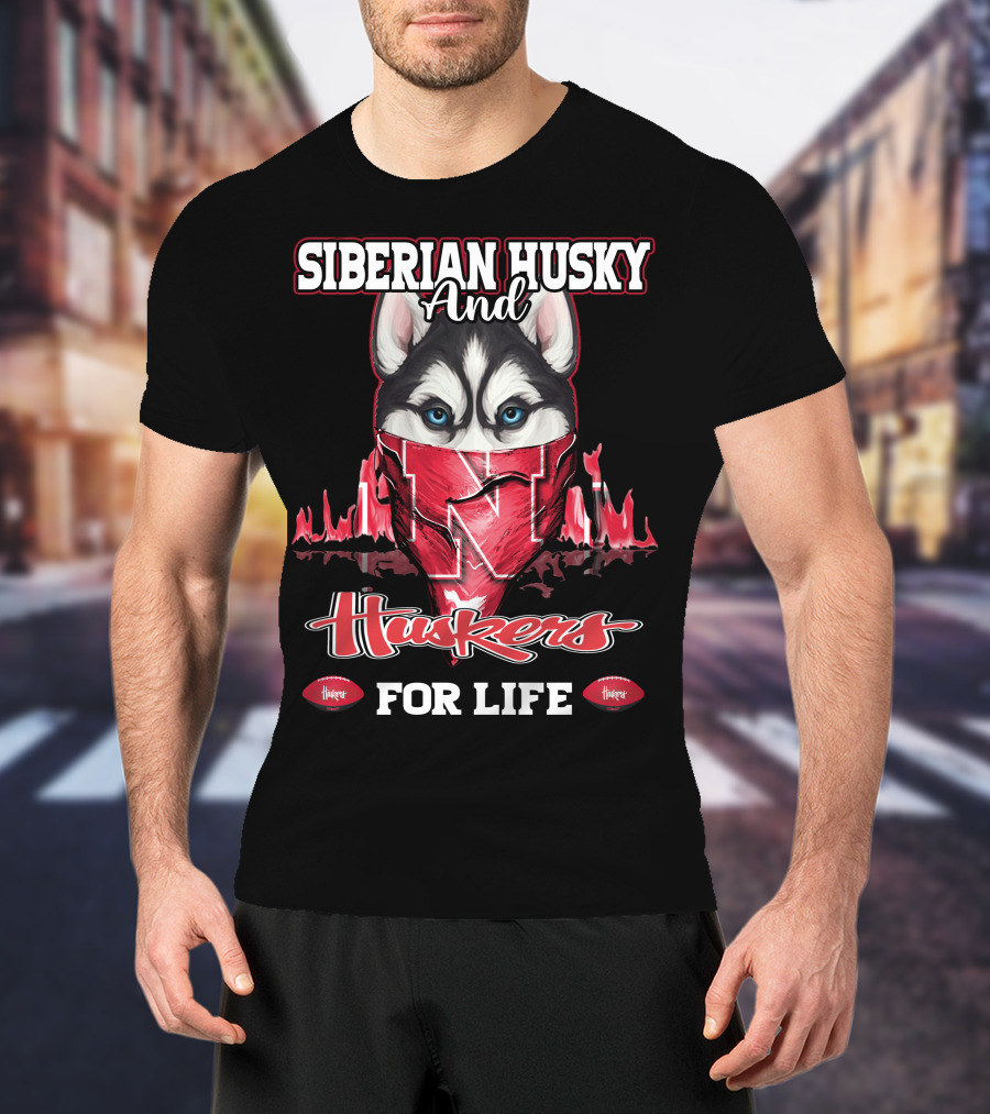 Siberian Husky And Huskers For Life T-Shirt