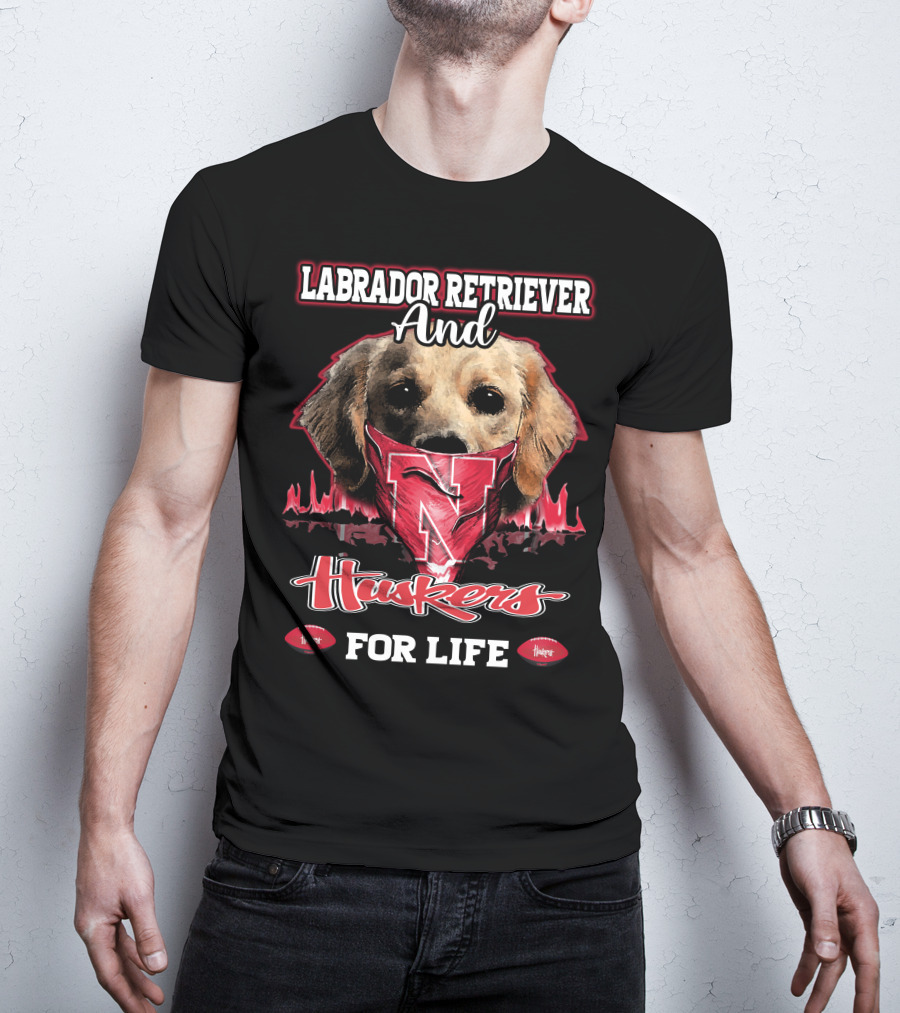 Labrador Retriever And Huskers For Life T-Shirt