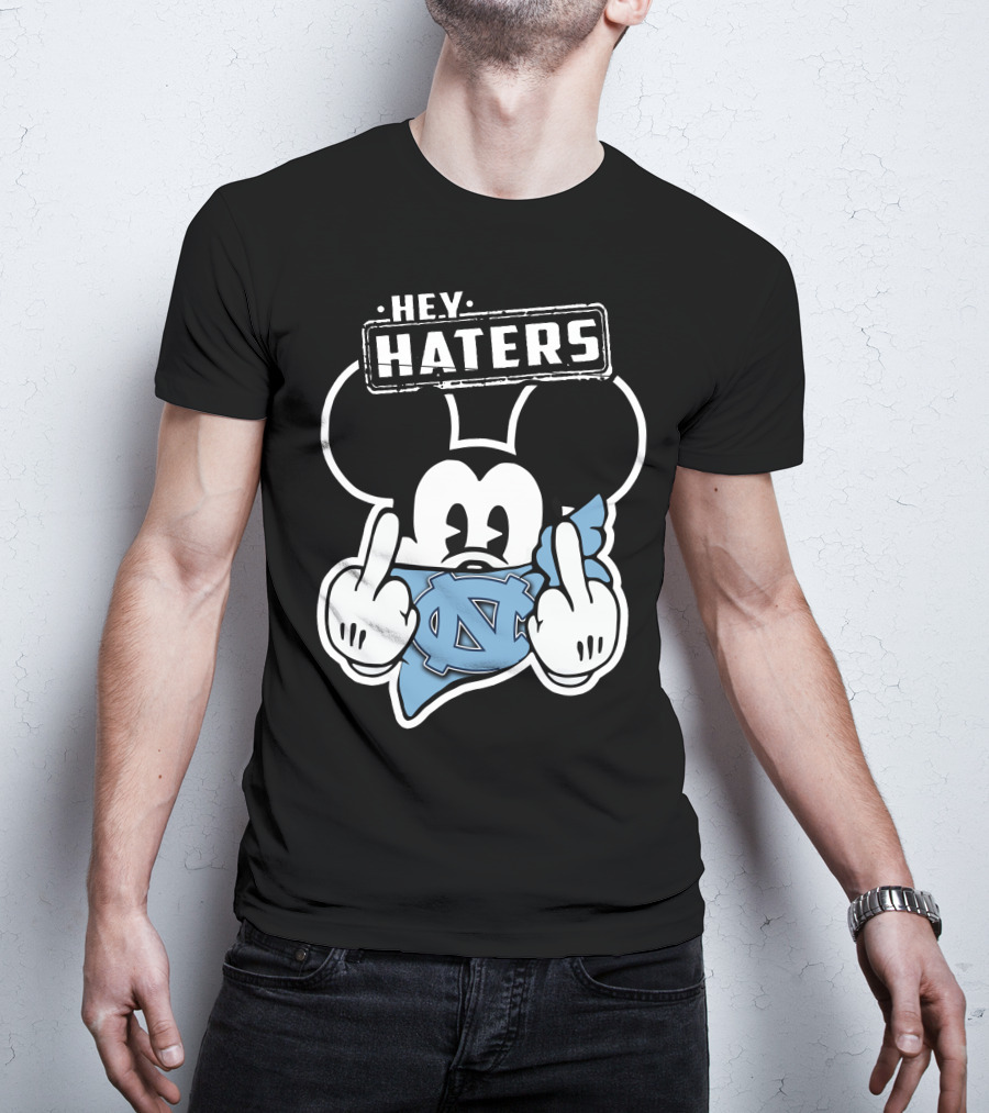 Hey Haters Mick North Carolina Tar Heels T-Shirt