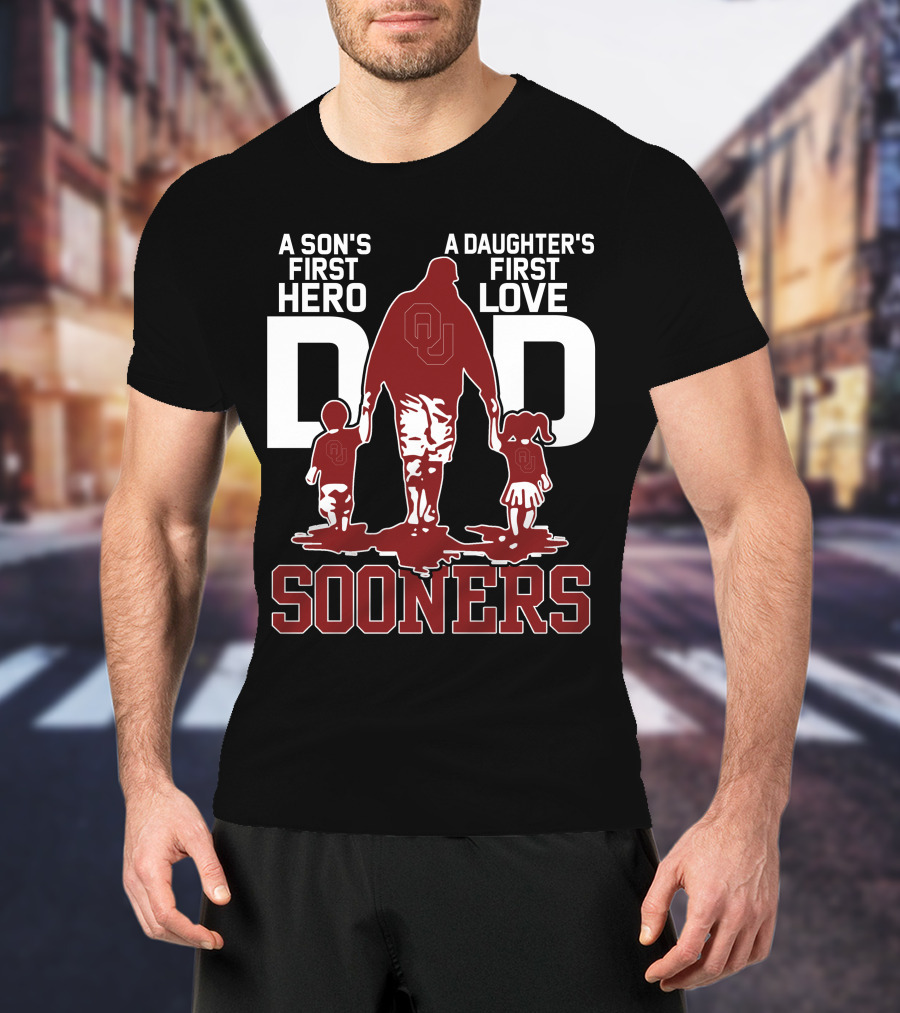 A Son's First Hero Dad A Daughter's First Love Sooners T-Shirt