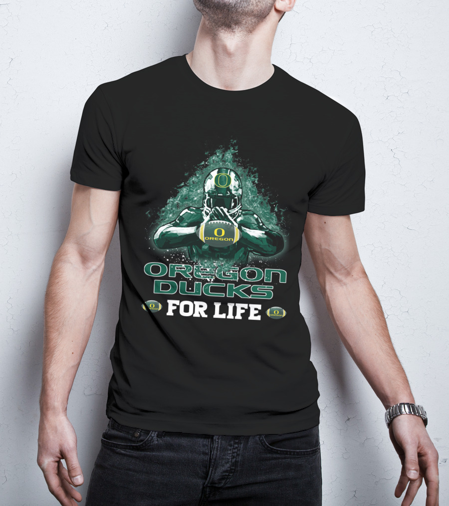 Oregon Ducks Football For Life T-Shirt
