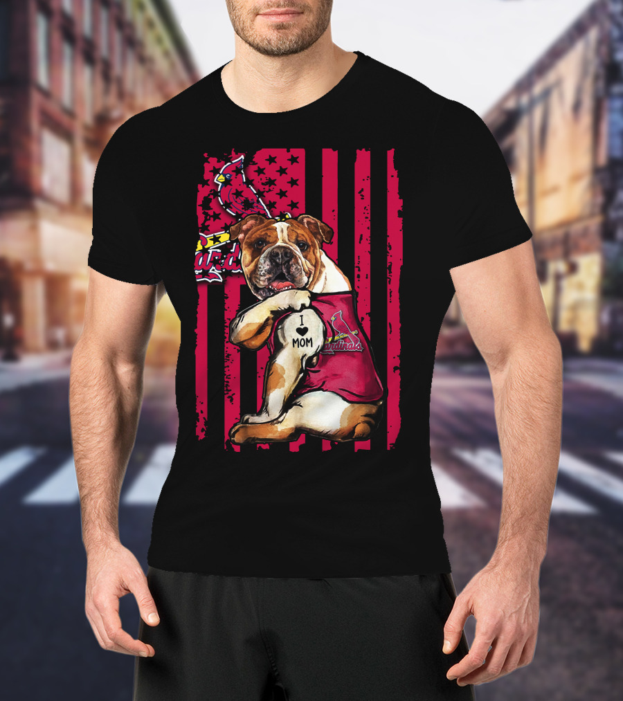 St. Louis Cardinals Bulldog I Love Mom T-Shirt