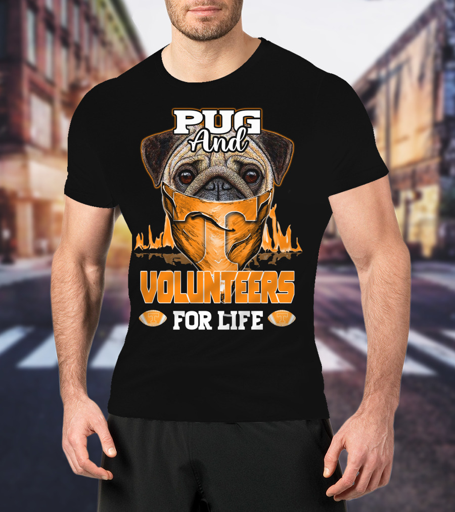 Pug And Volunteers For Life Tennessee T-Shirt