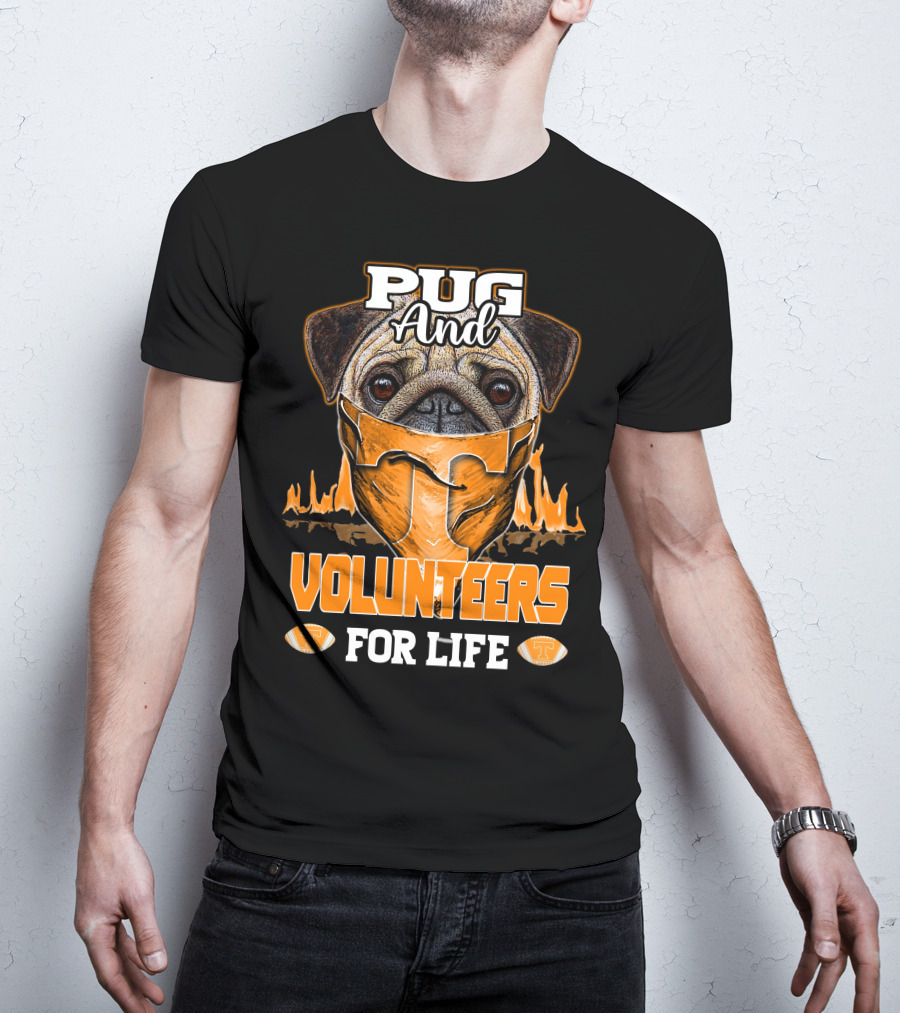 Pug And Volunteers For Life Tennessee T-Shirt