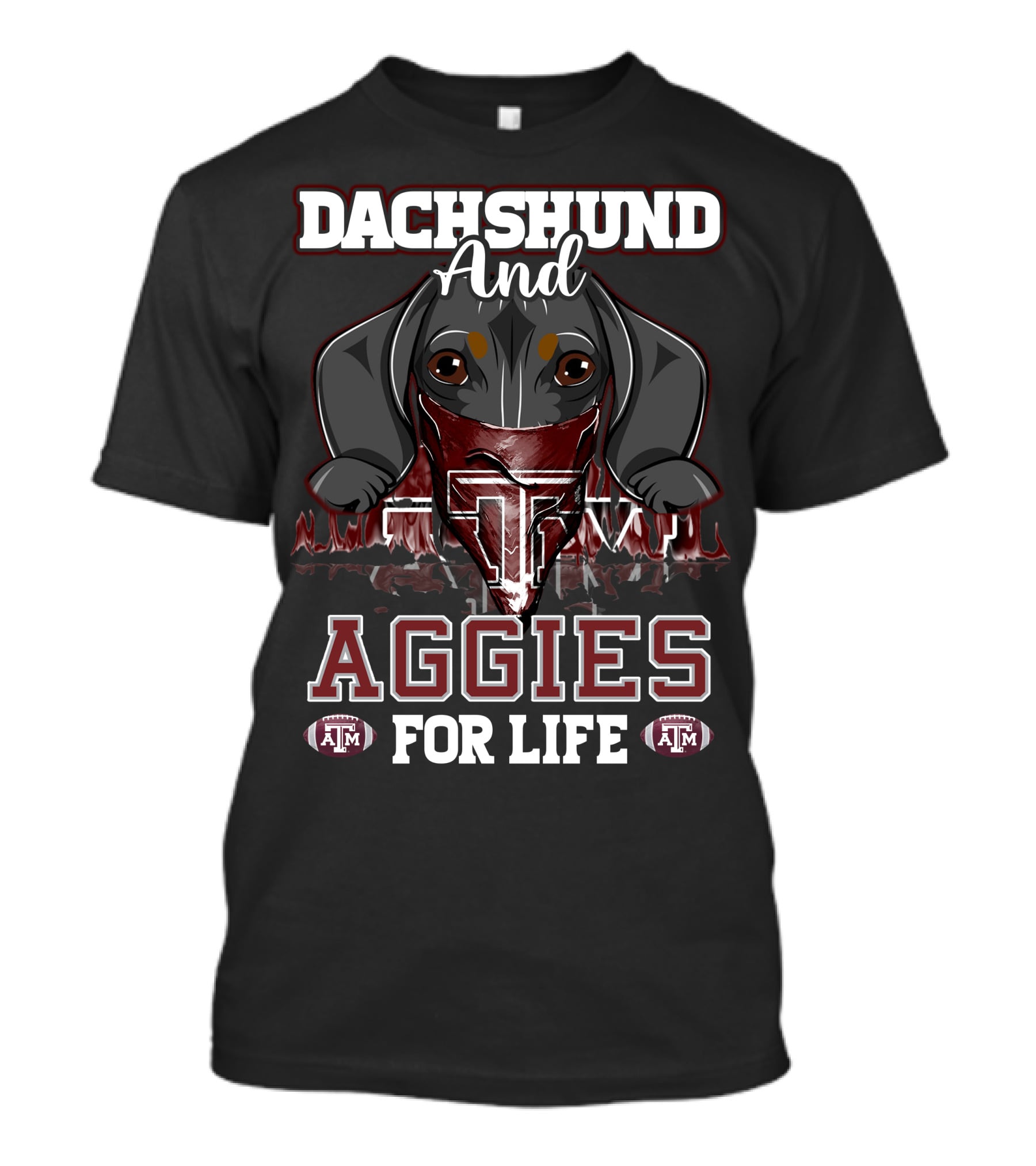 Dachshund And Aggies Texas A&M For Life T-Shirt