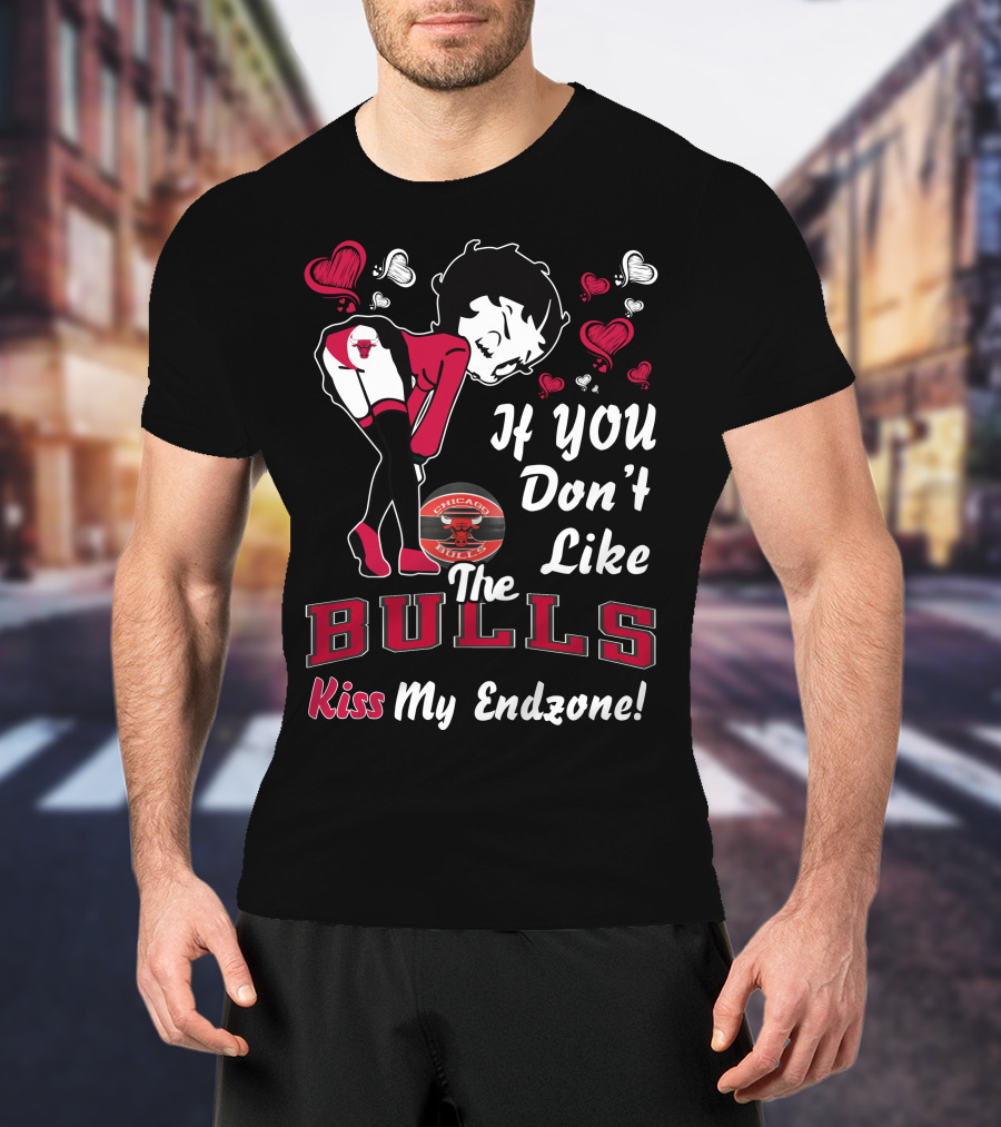 If You Don't Like The Chicago Bulls Kiss My Endzone T-Shirt