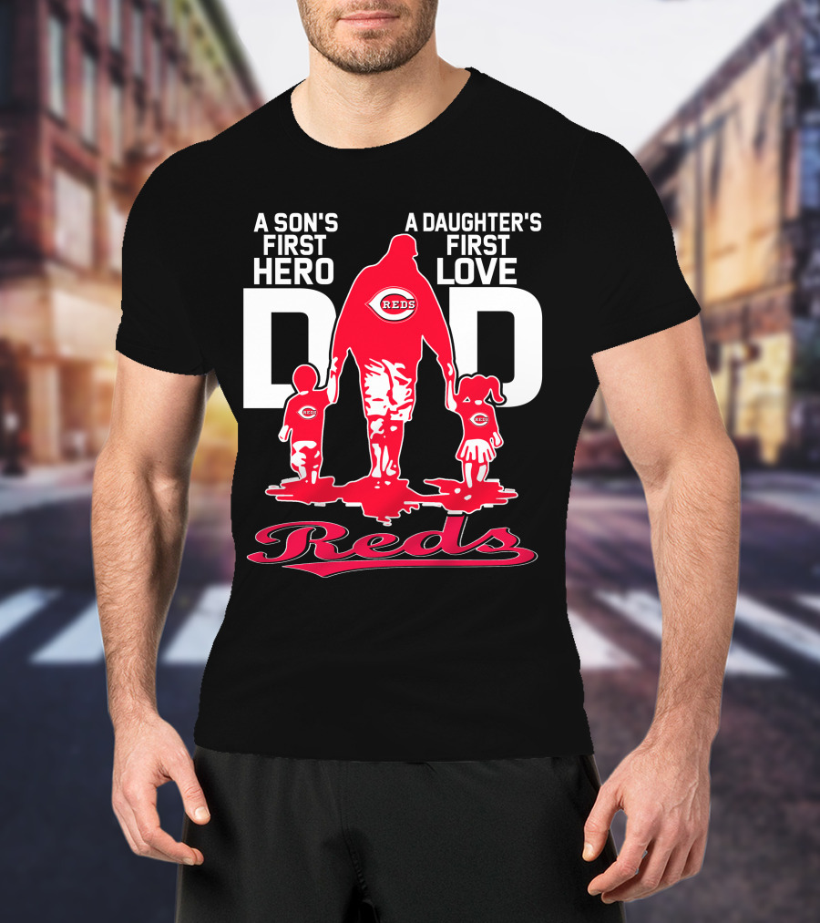 A Son's First Hero A Daughter's First Love Dad Reds T-Shirt