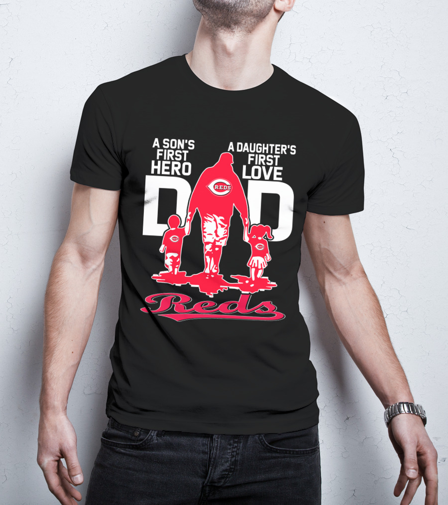 A Son's First Hero A Daughter's First Love Dad Reds T-Shirt