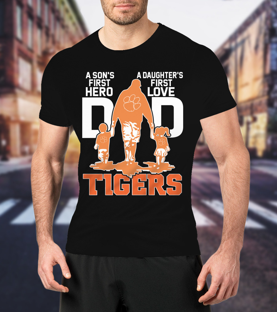 Dadhero Clemson Tigers A Son's First Hero A Daughter's First Love T-Shirt
