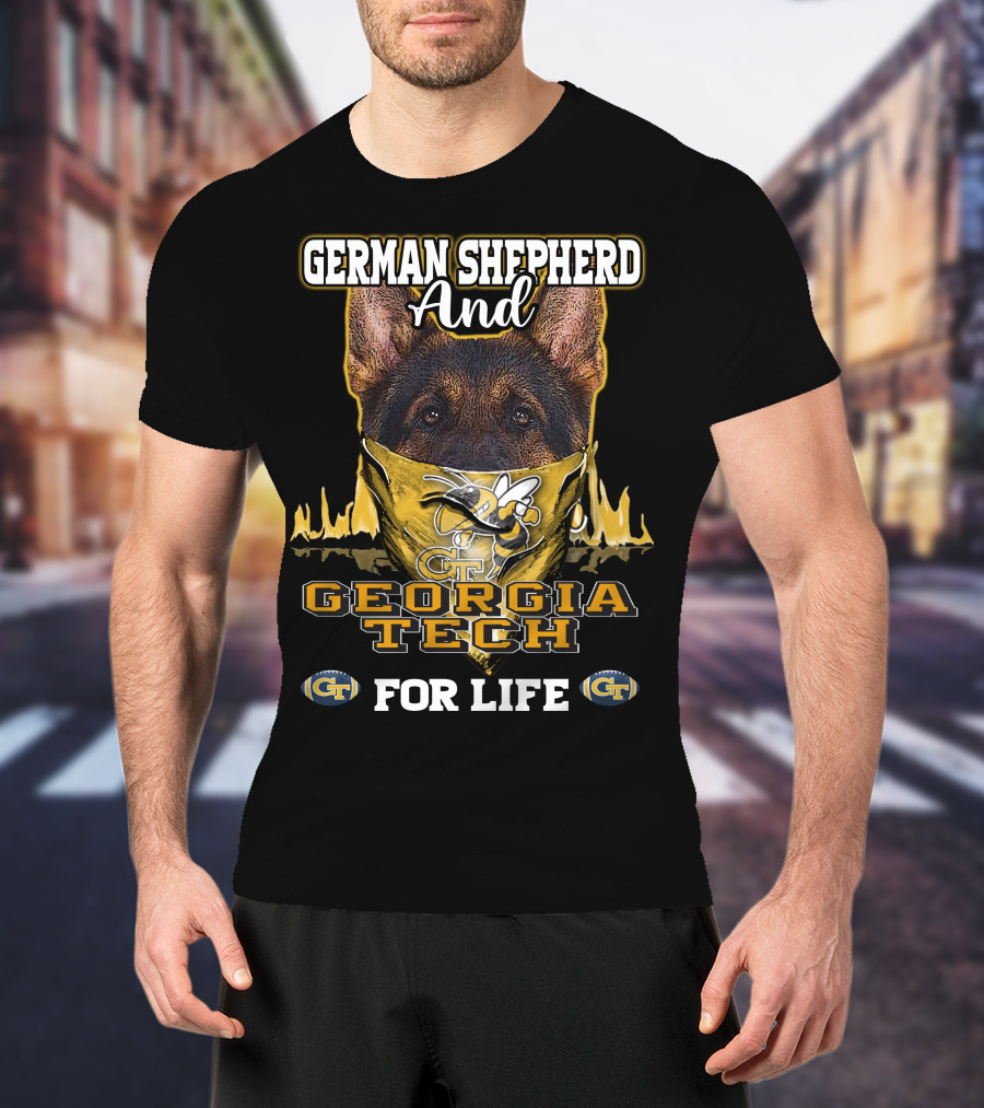 German Shepherd And Georgia Tech Yellow Jackets For Life T-Shirt