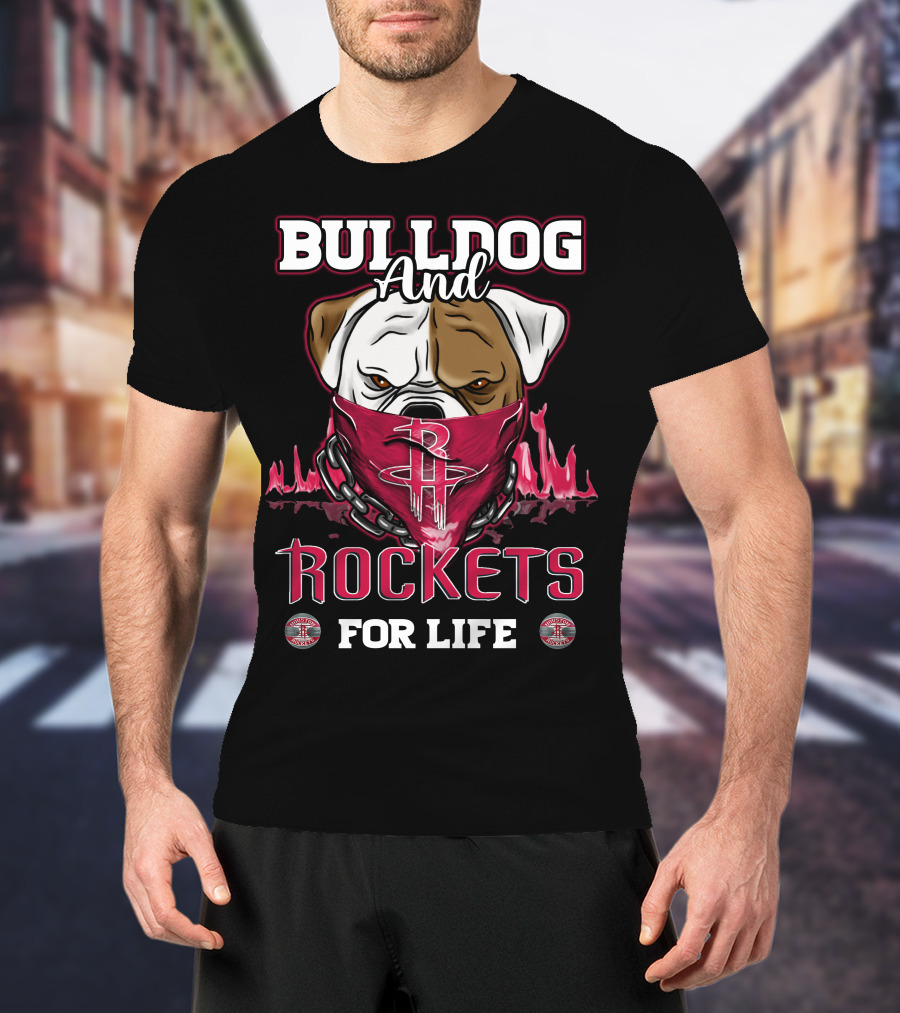 Bulldog And Rockets For Life Houston T-Shirt