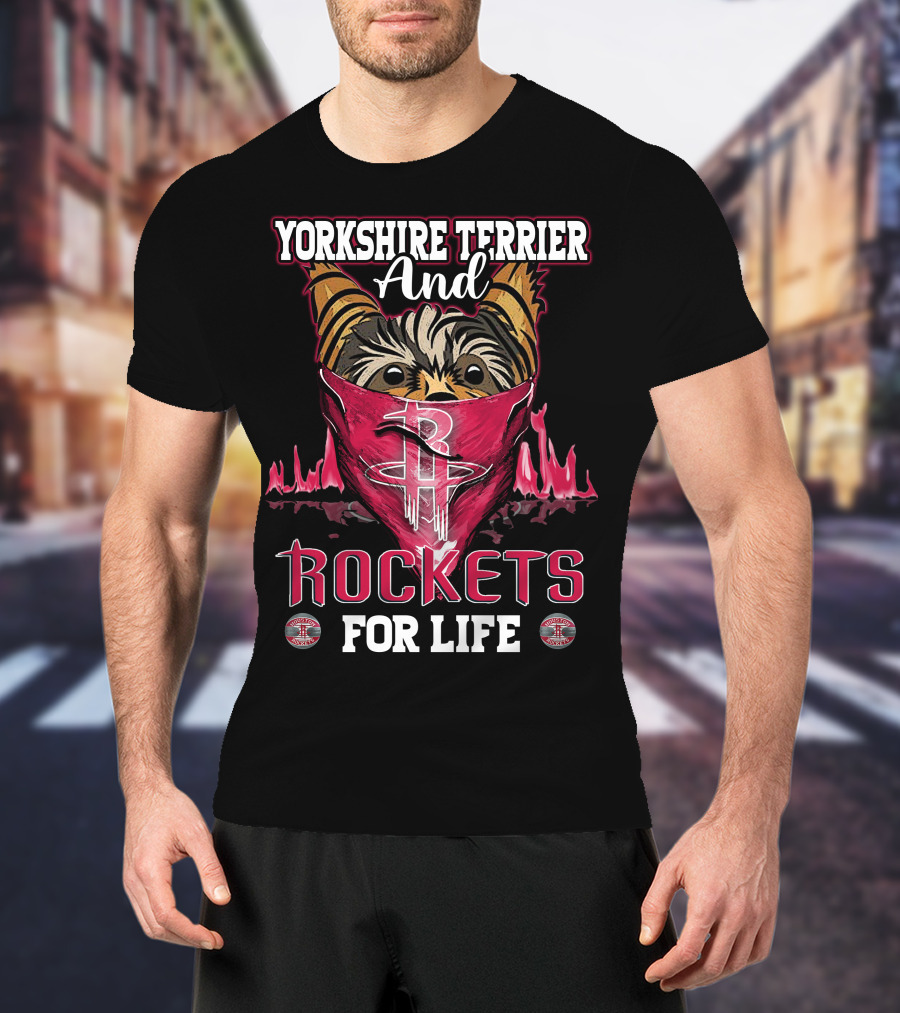 Yorkshire Terrier And Rockets For Life T-Shirt