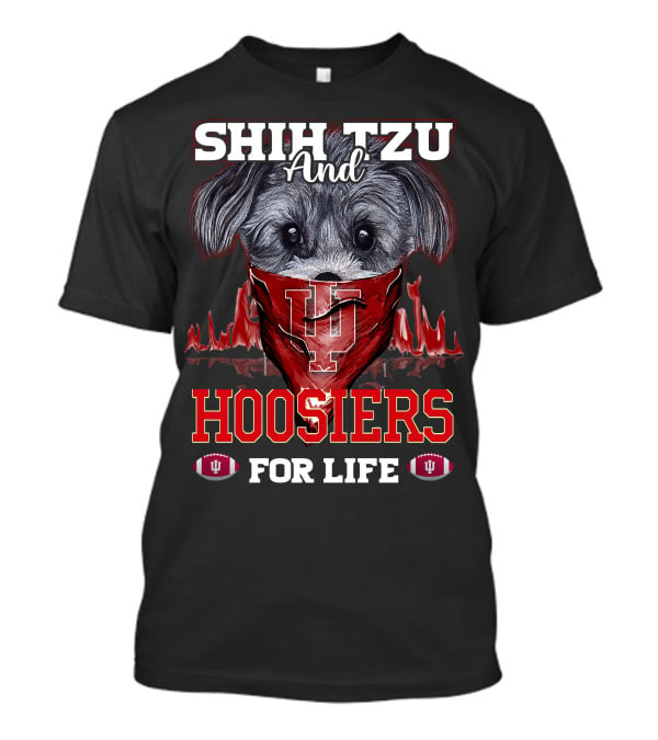 Shih Tzu And Hoosiers For Life Indiana Hoosiers T-Shirt