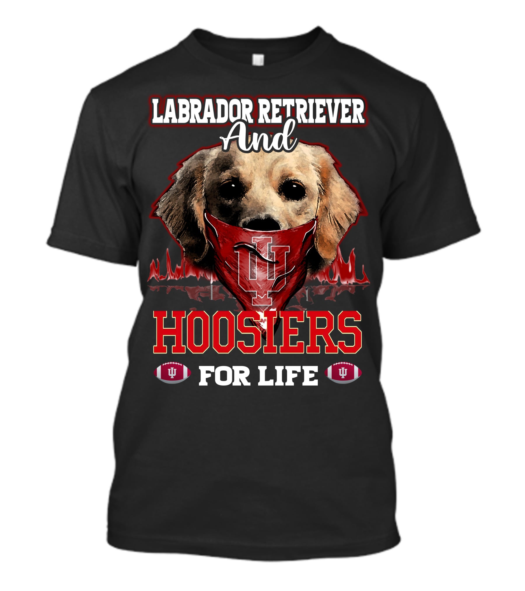Labrador Retriever And Hoosiers For Life T-Shirt