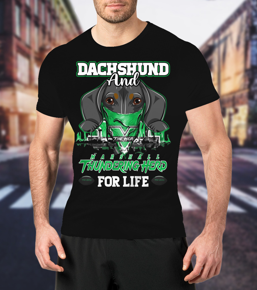 Dachshund And Marshall Thundering Herd For Life T-Shirt