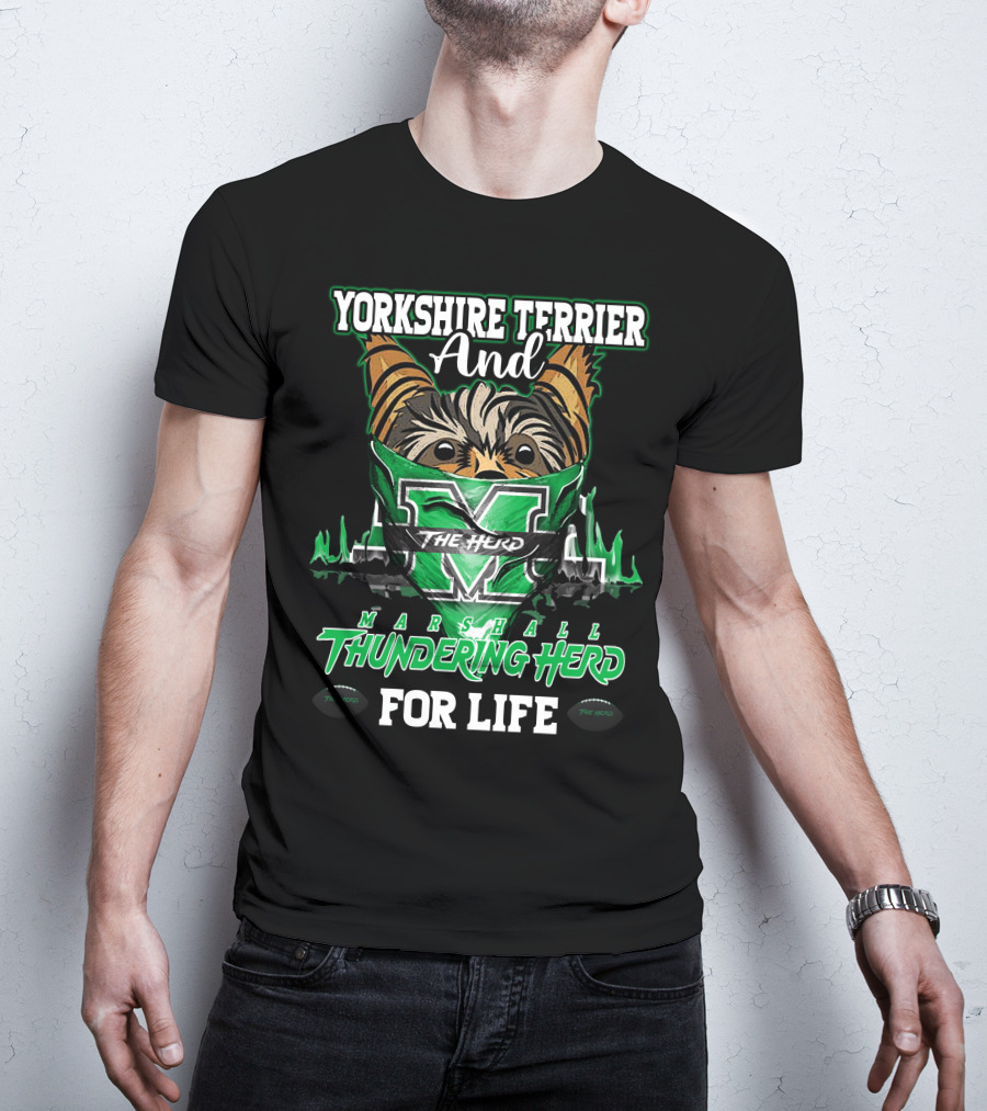 Yorkshire Terrier And Marshall Thundering Herd For Life T-Shirt