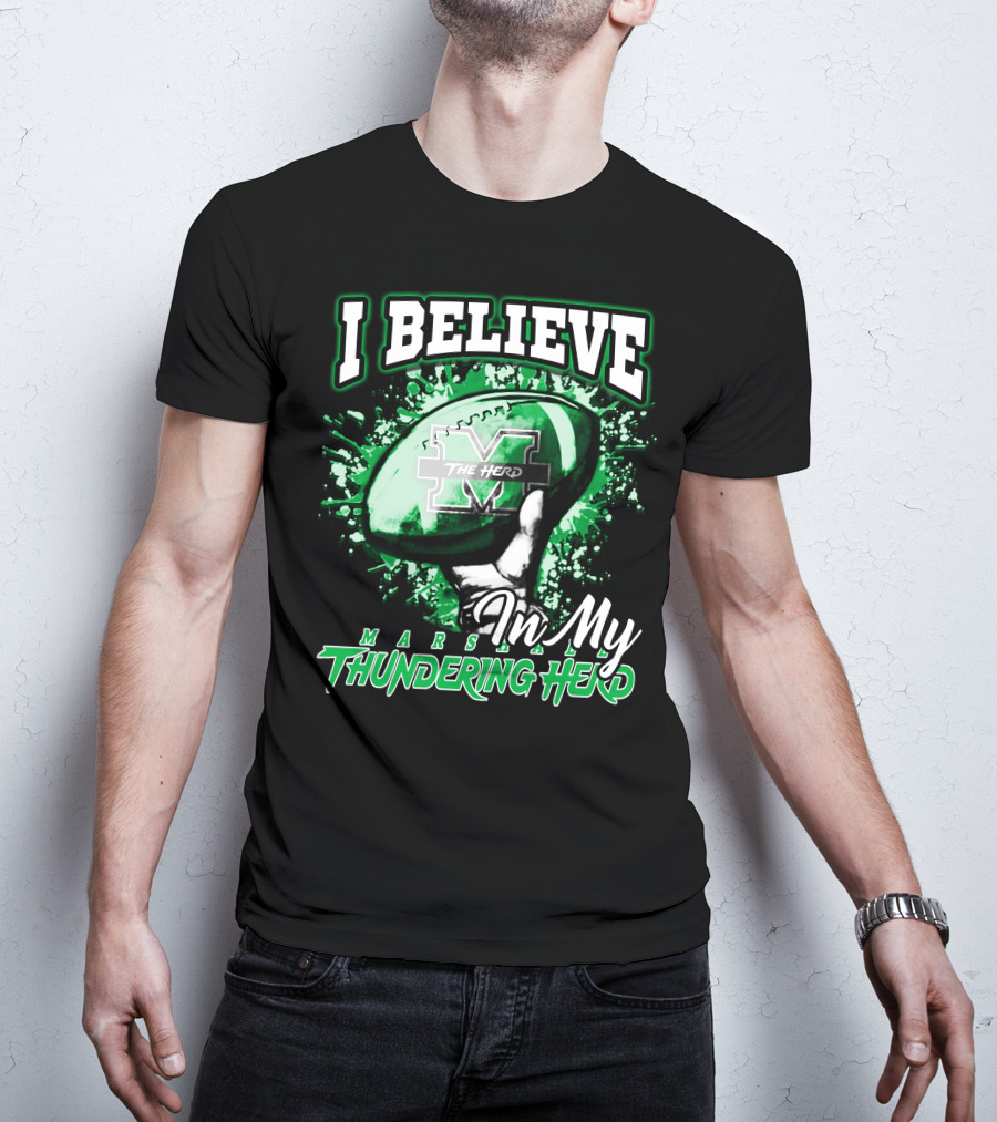 I Believe In My Marshall Thundering Herd Football T-Shirt