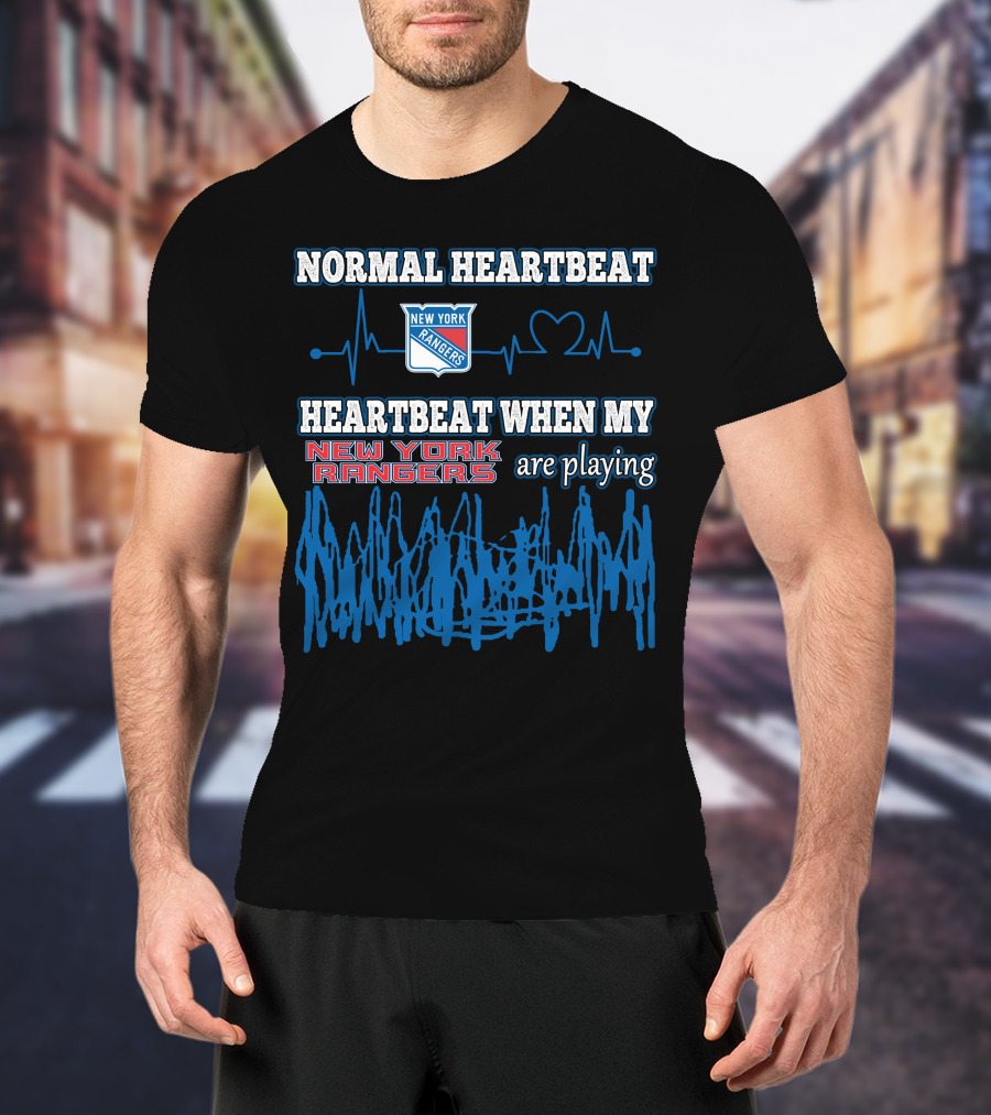 Normal Heartbeat New York Rangers Heartbeat When My New York Rangers Are Playing T-Shirt