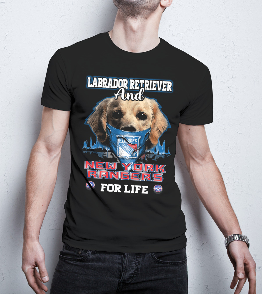 Labrador Retriever And New York Rangers For Life T-Shirt
