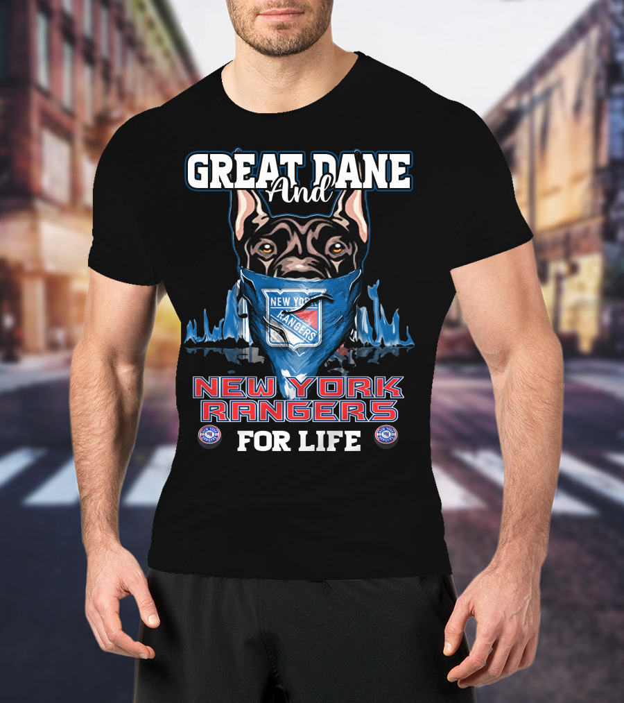 Great Dane And New York Rangers For Life T-Shirt