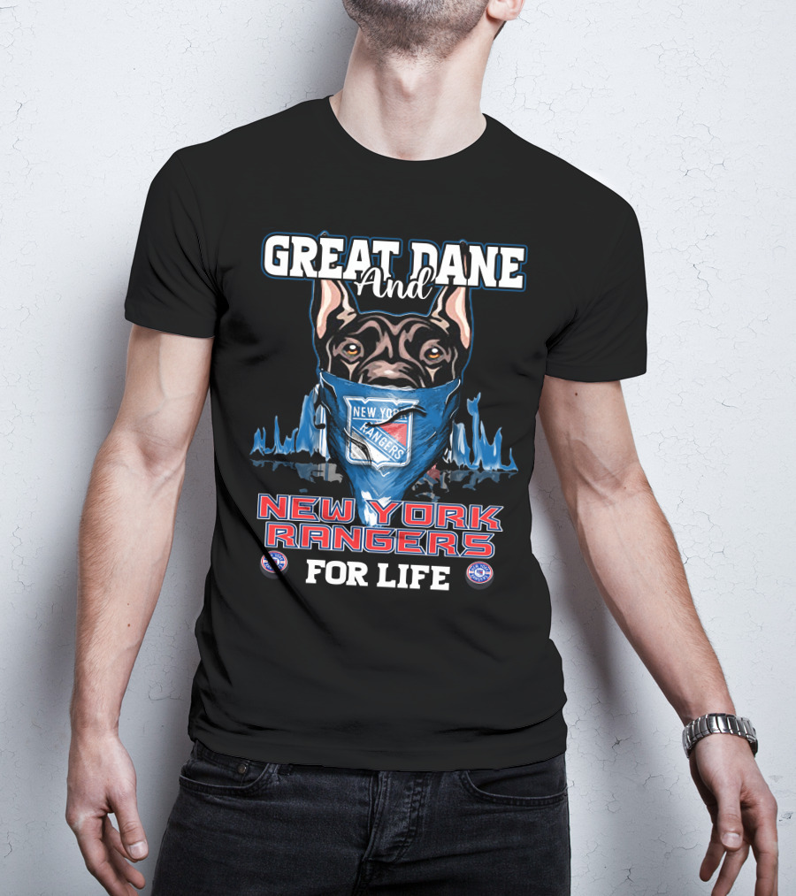 Great Dane And New York Rangers For Life T-Shirt