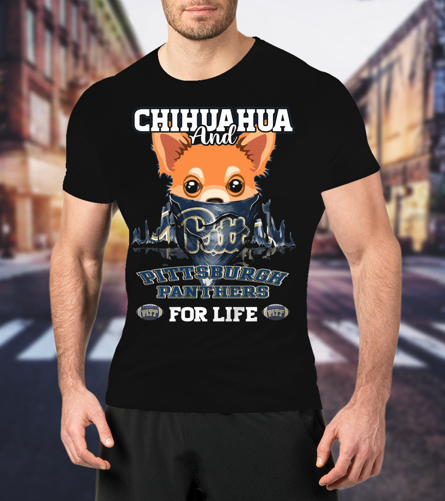 Chihuahua And Pittsburgh Panthers For Life With Pitt Bandana And Helmets T-Shirt