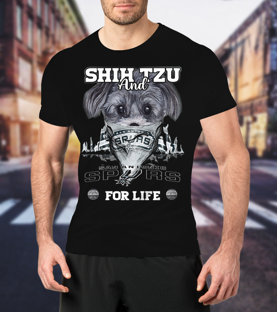 Shih Tzu And San Antonio Spurs For Life T-Shirt