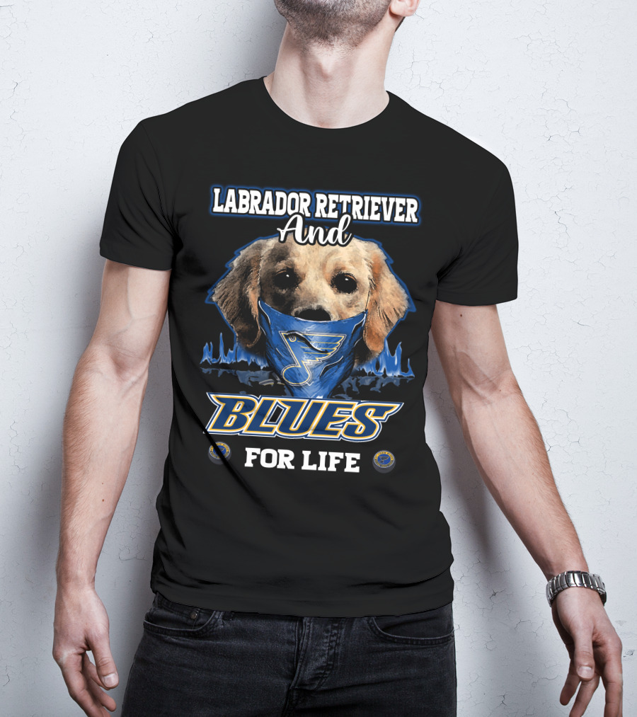 Labrador Retriever And St. Louis Blues For Life T-Shirt