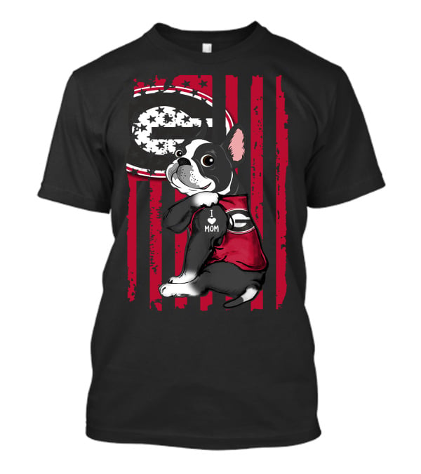 Boston Terrier Georgia Bulldogs I Love Mom T-Shirt