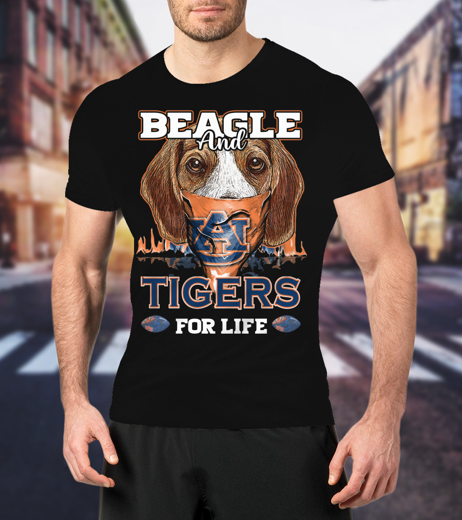 Beagle And Auburn Tigers For Life T-Shirt