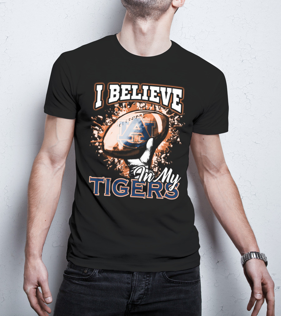 I Believe In My Auburn Tigers Football T-Shirt