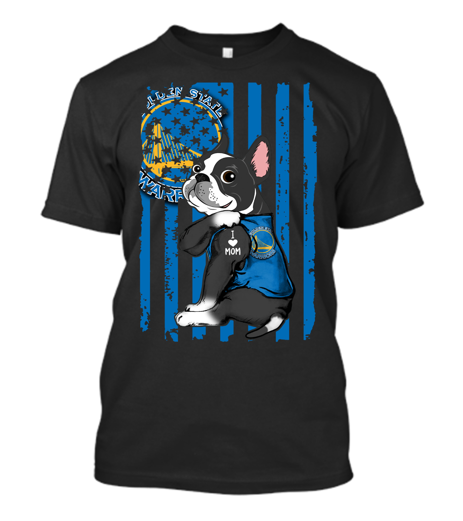 Golden State Warriors Boston Terrier I Love Mom T-Shirt