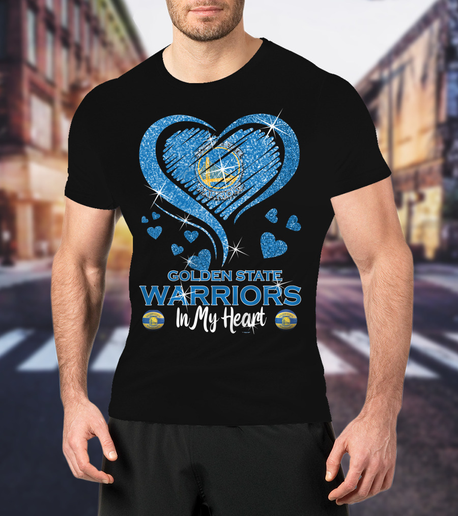 Golden State Warriors In My Heart Sparkling Love T-Shirt
