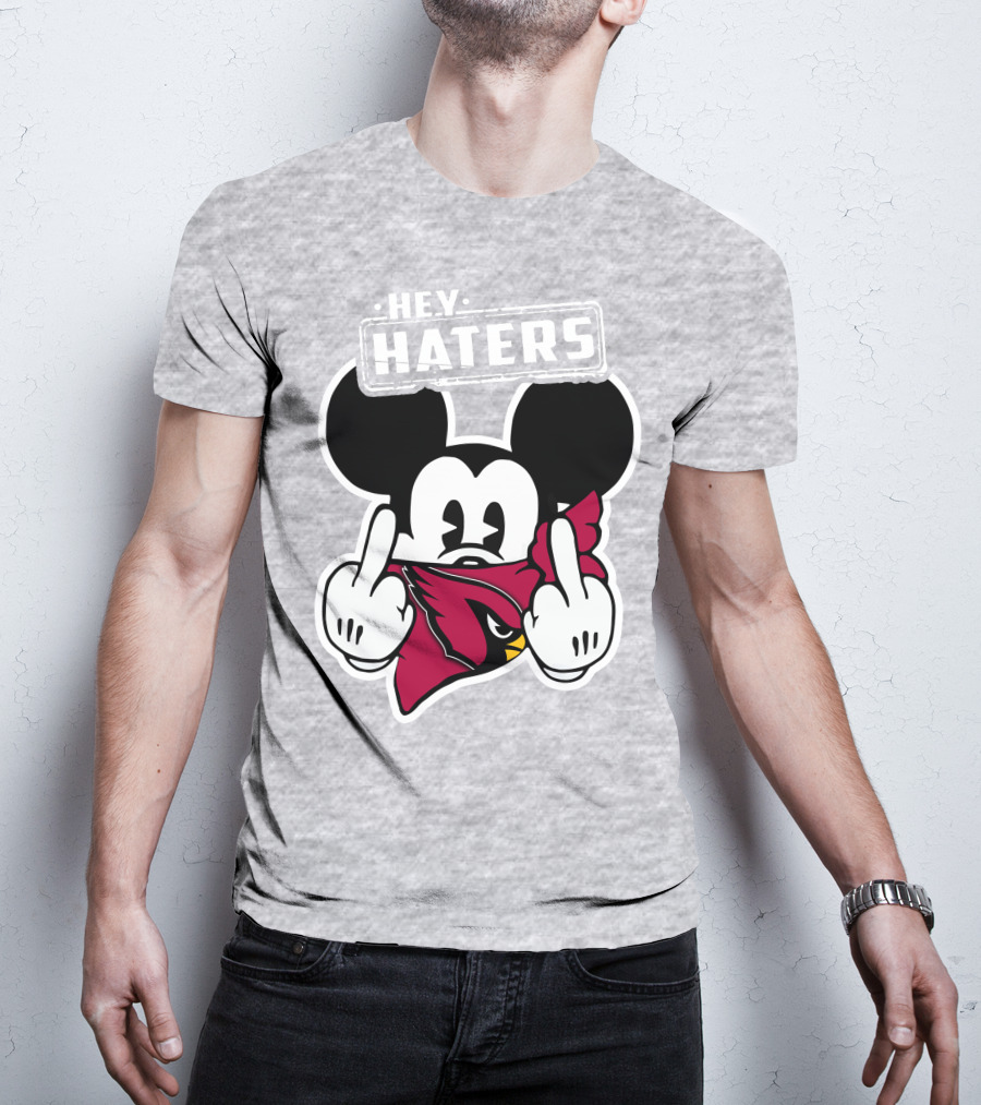 Hey Haters Mickey Arizona Cardinals T-Shirt