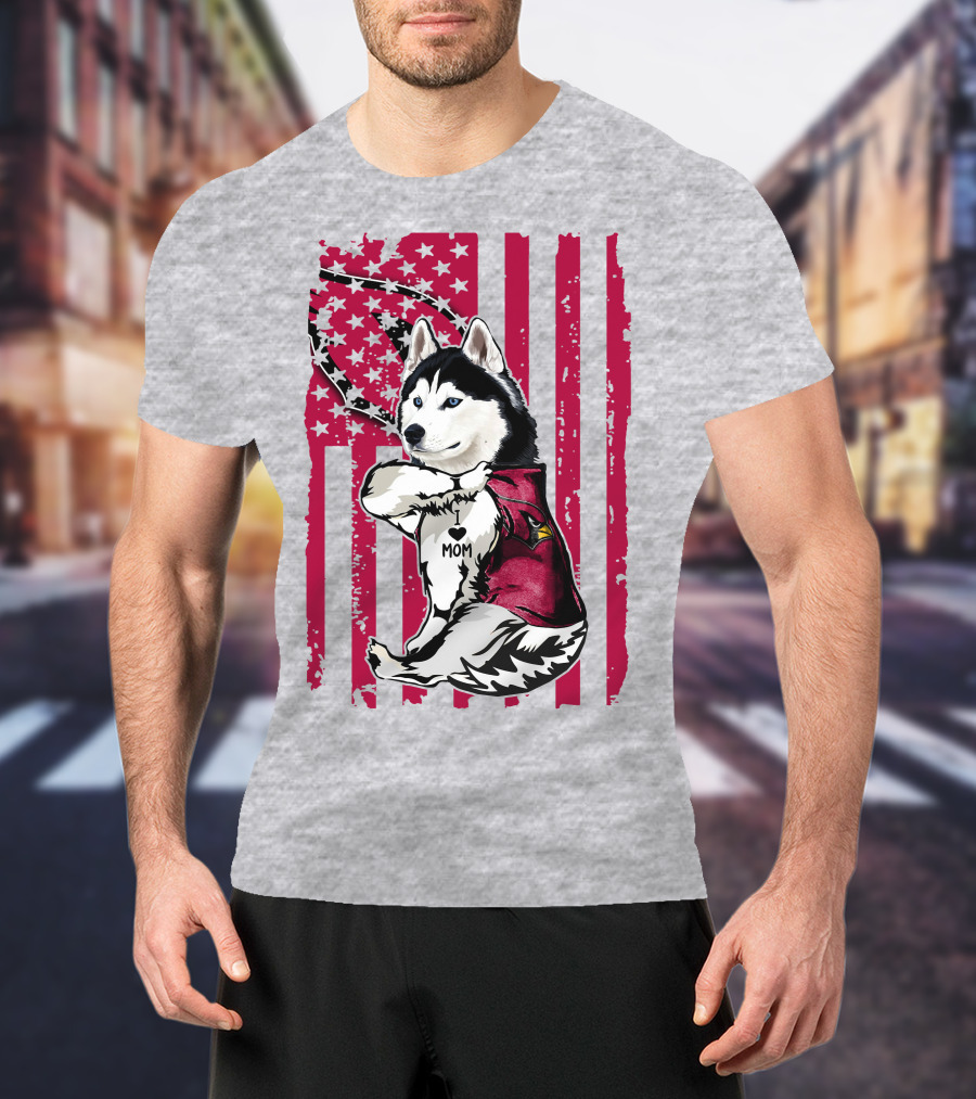 Siberian Husky I Love Mom Arizona Cardinals American Flag T-Shirt