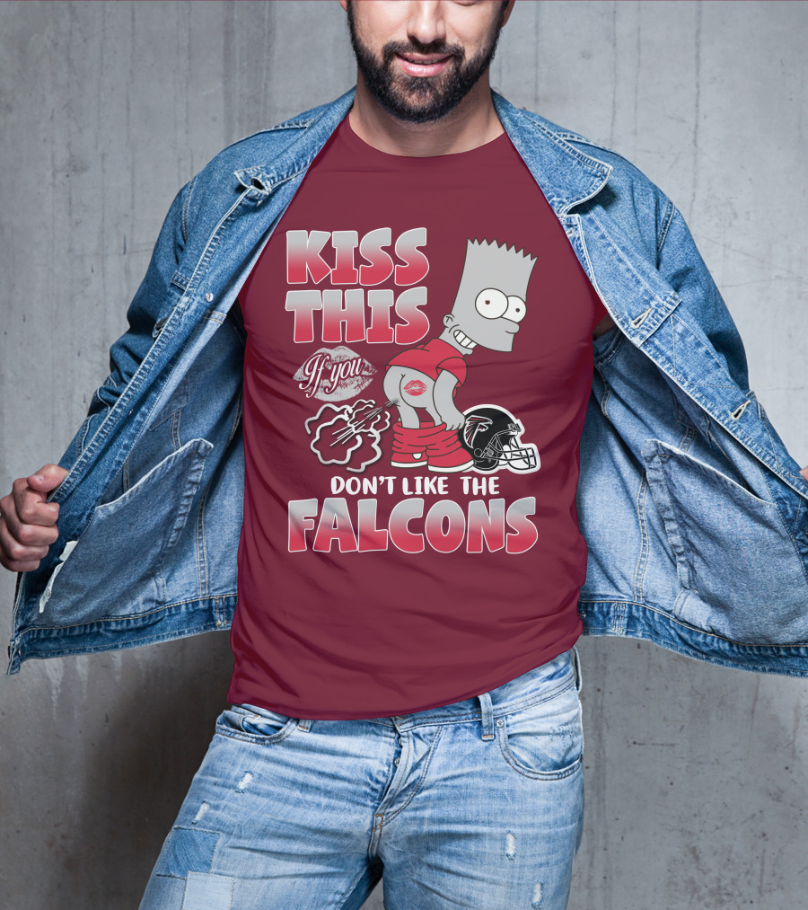 Kiss This If You Don’t Like The Atlanta Falcons 37 T-Shirt