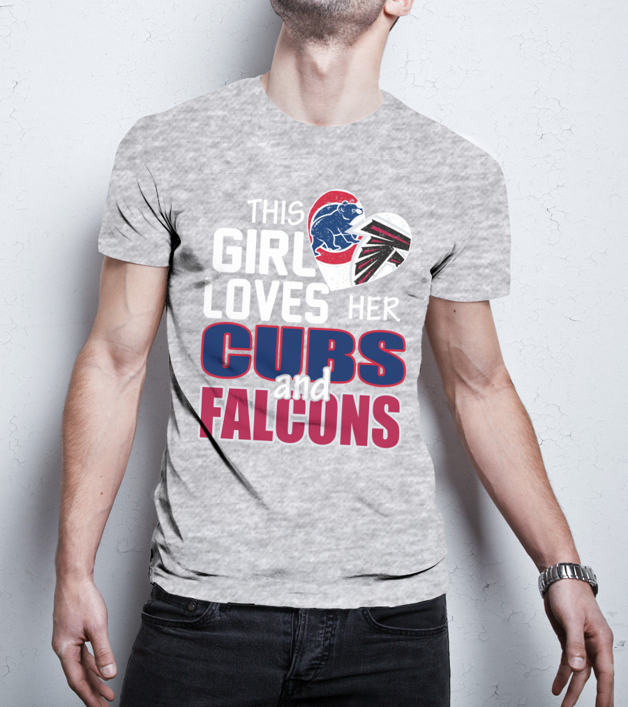 This Girl Loves Her Cubs And Falcons T-Shirt
