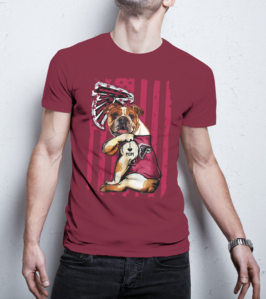 Bulldog Atlanta Falcons I Love Mom Patriotic T-Shirt