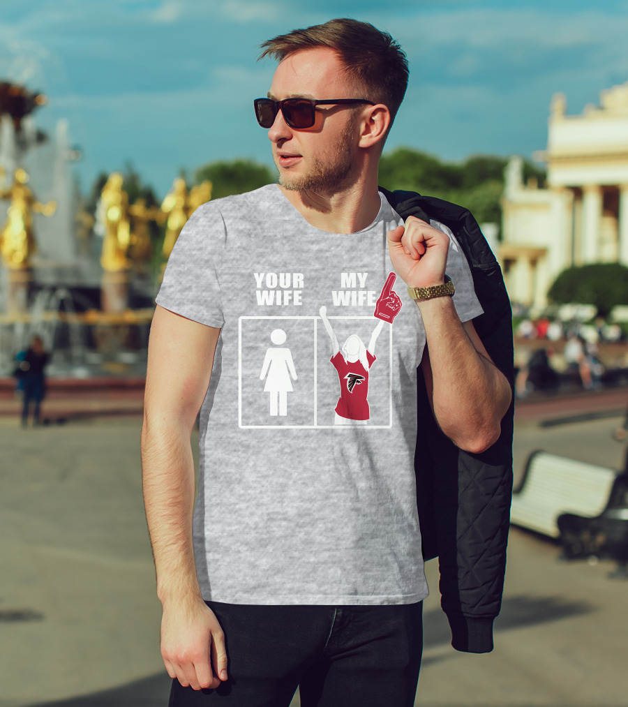 Atlanta Falcons 91 Your Wife My Wife T-Shirt